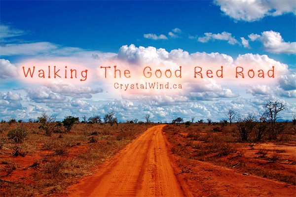 The Good Red Road: A Holistic Path of Indigenous Wisdom and Spirituality