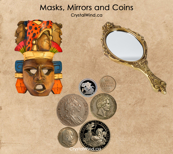 Masks, Mirrors and Coins