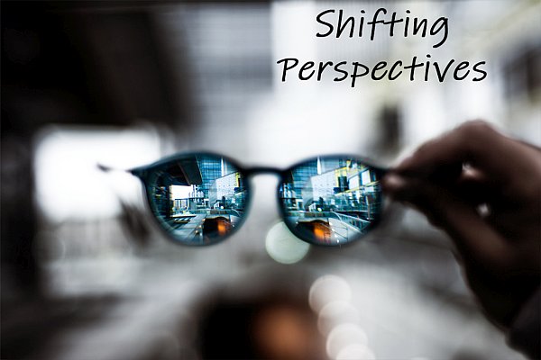 Shifting Perspectives