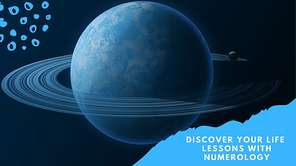 Discover Your Life Lessons With Numerology Discover Your Life Lessons With Numerology