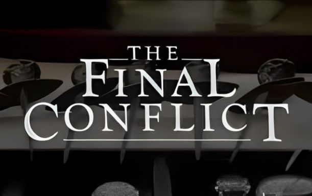 The Final Conflict The Final Conflict