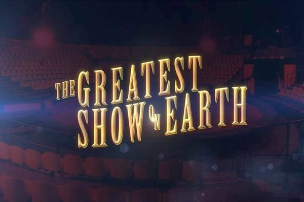 The Greatest Show on Earth The Greatest Show on Earth