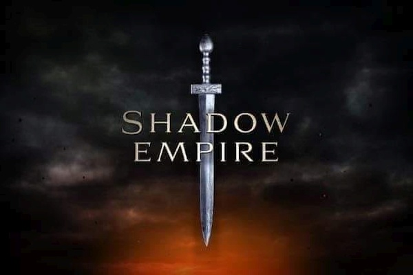 The Shadow Empire The Shadow Empire