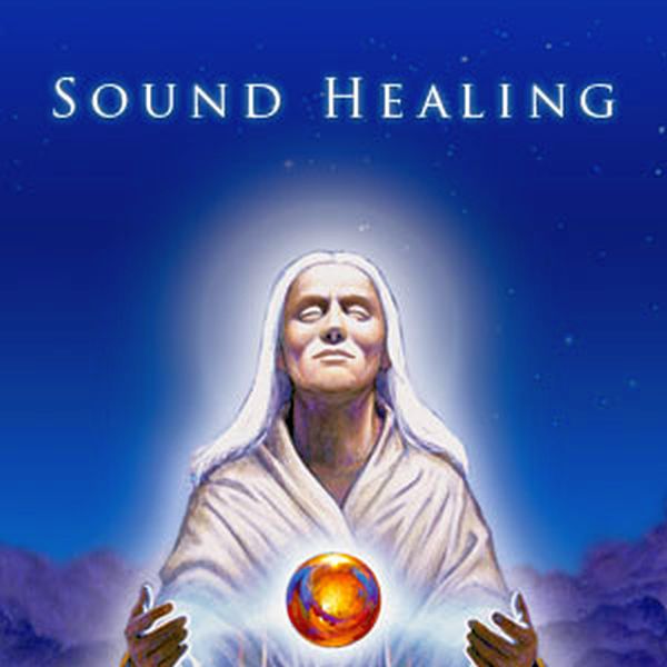 Fundamentals of Sound Healing