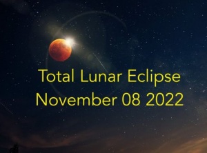 Sidereal Astrology: Total Lunar Eclipse November 08 2022