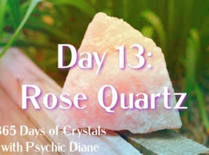 365 Days of Crystals - Day 13: Rose Quartz