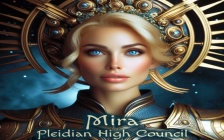 Mira of the Pleiadian High Council: Preparing for Truth