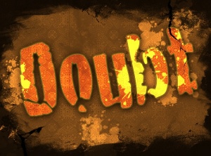 Beware of the Doubt-Seeders
