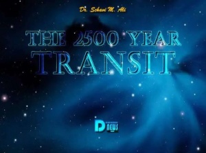 The 2500 Year Transit