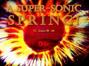 A Super-Sonic Spring!