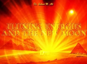 Fluxing Energies And The New Moon