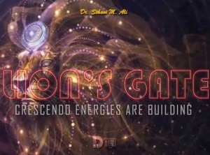 Lion’s Gate Crescendo Energies Are Building