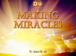 Making Miracles 