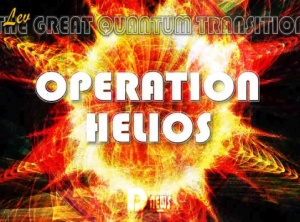 The Great Quantum Transition - Operation Helios