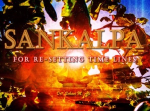 Sankalpa For Re-Setting Time Lines