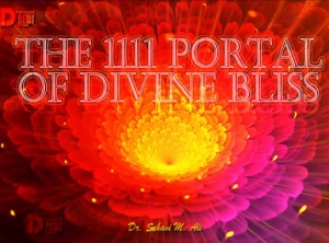 The 1111 Portal Of Divine Bliss