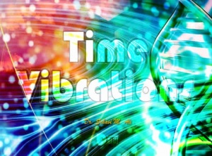 Time Vibrations