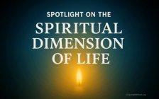 Spotlight on the Spiritual Dimension of Life