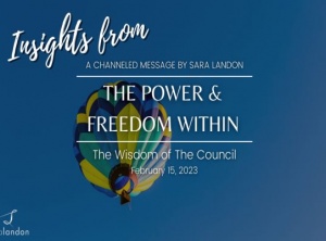Insights from The Power & Freedom Within - Wisdom of the Council