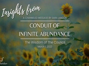 Insights from Conduit of Infinite Abundance - Wisdom of the Council