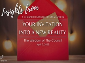 Insights from Your Invitation into a New Reality