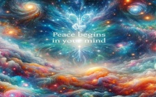 Peace Starts in Your Mind Says the Universe