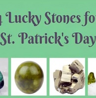 4 Lucky Stones For St. Patrick’s Day