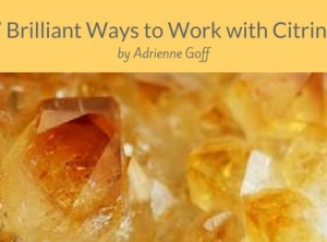 7 Brilliant Ways to Work with Citrine