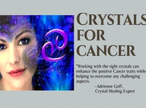 Crystals for Cancer - Zodiac Stones