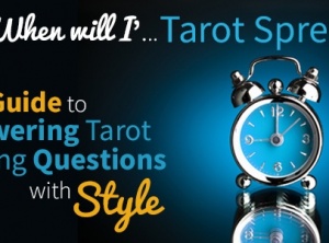 The ‘When Will I…?’ Tarot Spread