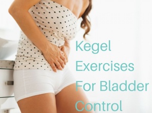 Kegel Exercises For Bladder Control