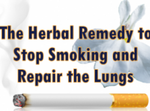 The Herbal Remedy to Kick the Smoking Habit & Repair the Lungs