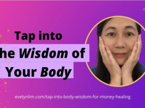 How To Tap into Your Body Wisdom for Healing Money Wounds