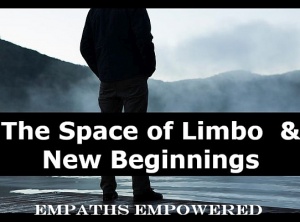 The Space of Limbo and New Beginnings