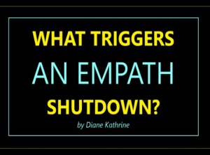 What Is The Empath Shutdown?