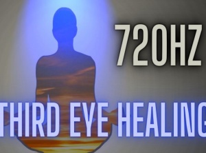 720 Hz Healing Music for the Third Eye Chakra