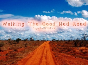 The Good Red Road: A Holistic Path of Indigenous Wisdom and Spirituality